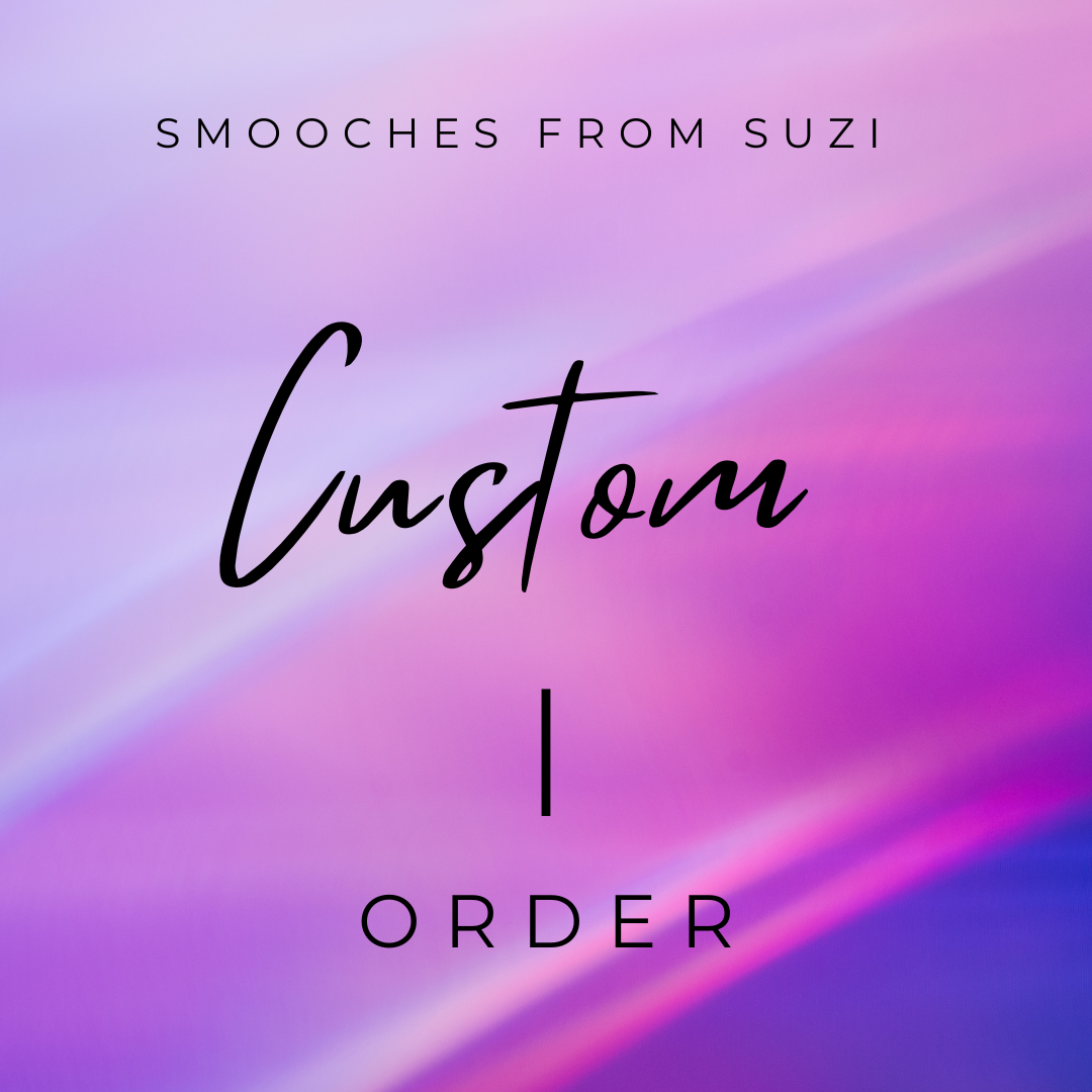 Custom Orders